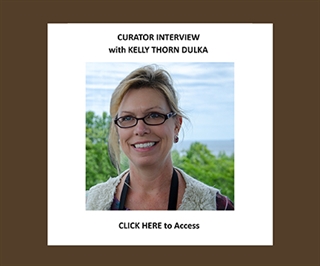 Curator Interview with Kelly Thorn Dulka